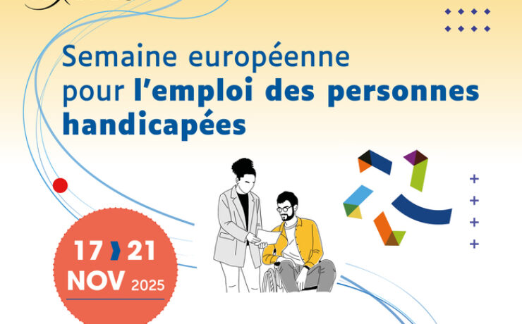 Semaine Européenne de l’Emploi des Personnes Handicapées 2025