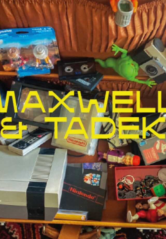 MAXWELL & TADEK
spectacle jeune public
