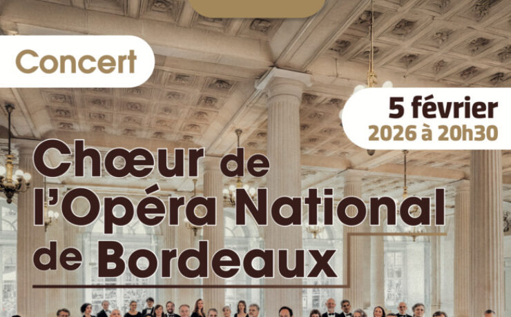 Concert – Chœur de l’Opéra National de Bordeaux
