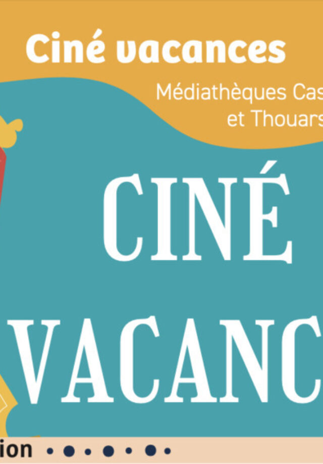 Ciné vacances – Projections en famille