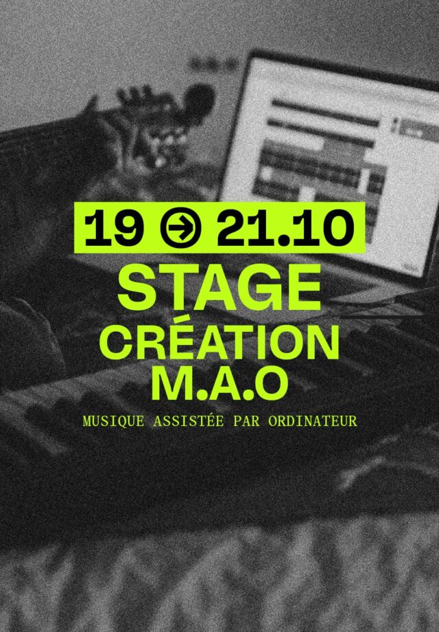 STAGE CRÉATION
M.A.O