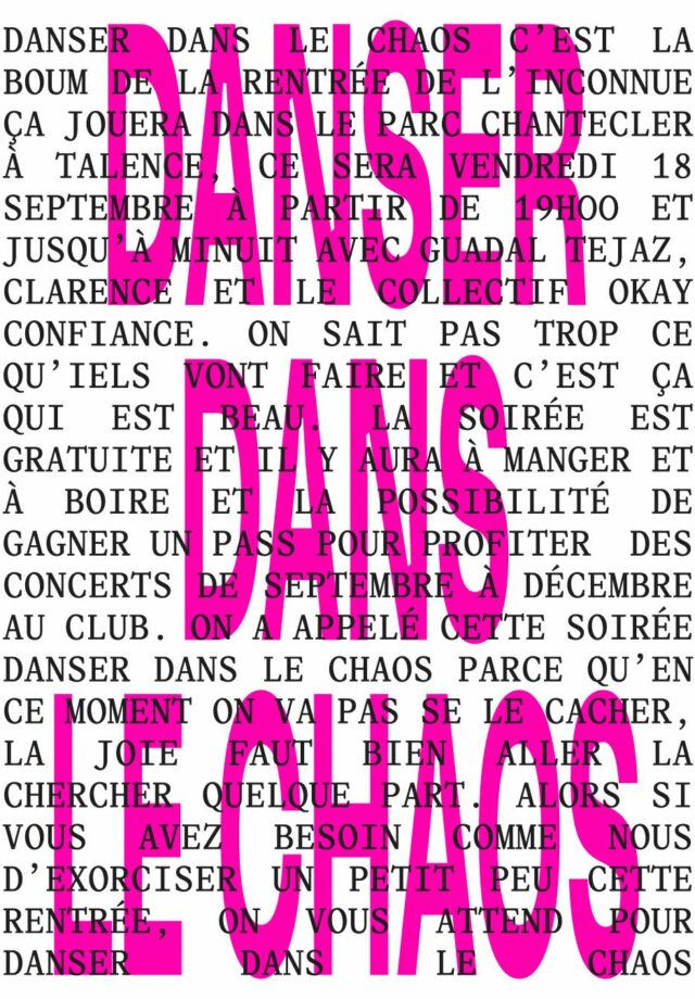 Danser dans le chaos : GUADAL TEJAZ + CLARENCE + OKAY CONFIANCE